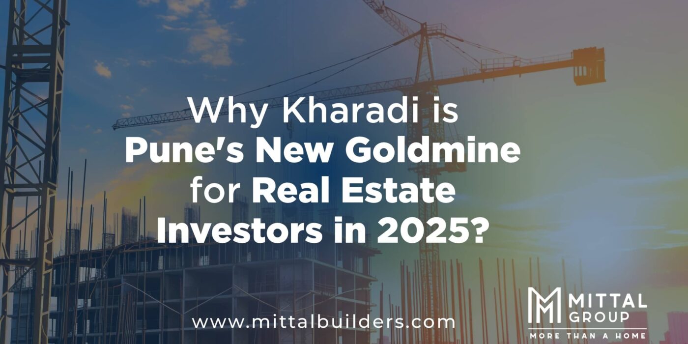Why Kharadi is Pune’s New Goldmine for Real Estate Investors in 2025