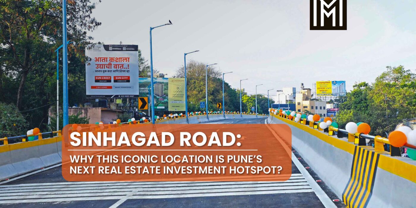 Sinhagad Road - Why This Iconic Location is Pune’s Next Real Estate Investment Hotspot