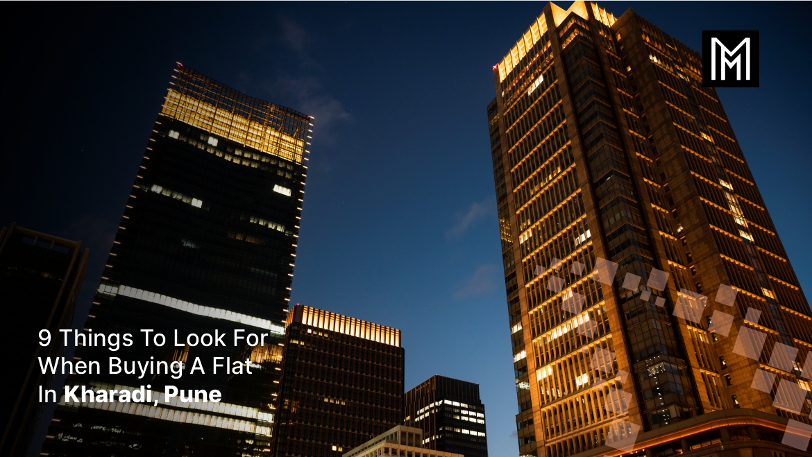 Things to consider while buying a flat in kharadi