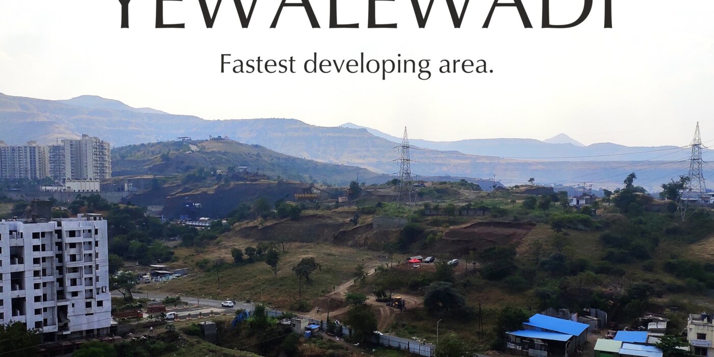 Yewalewadi-fastest developing area