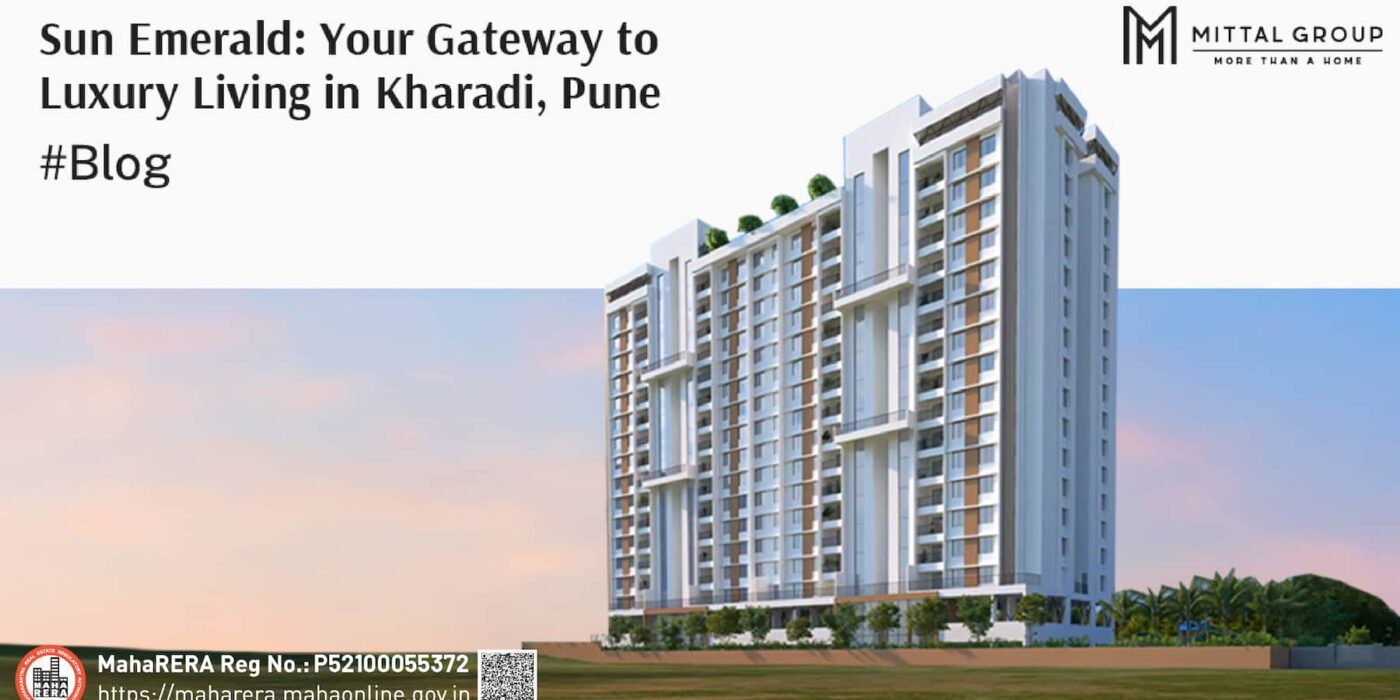 Sun Emerald - Your Gateway to luxury Living in Kharadi, Pune (Rera no)