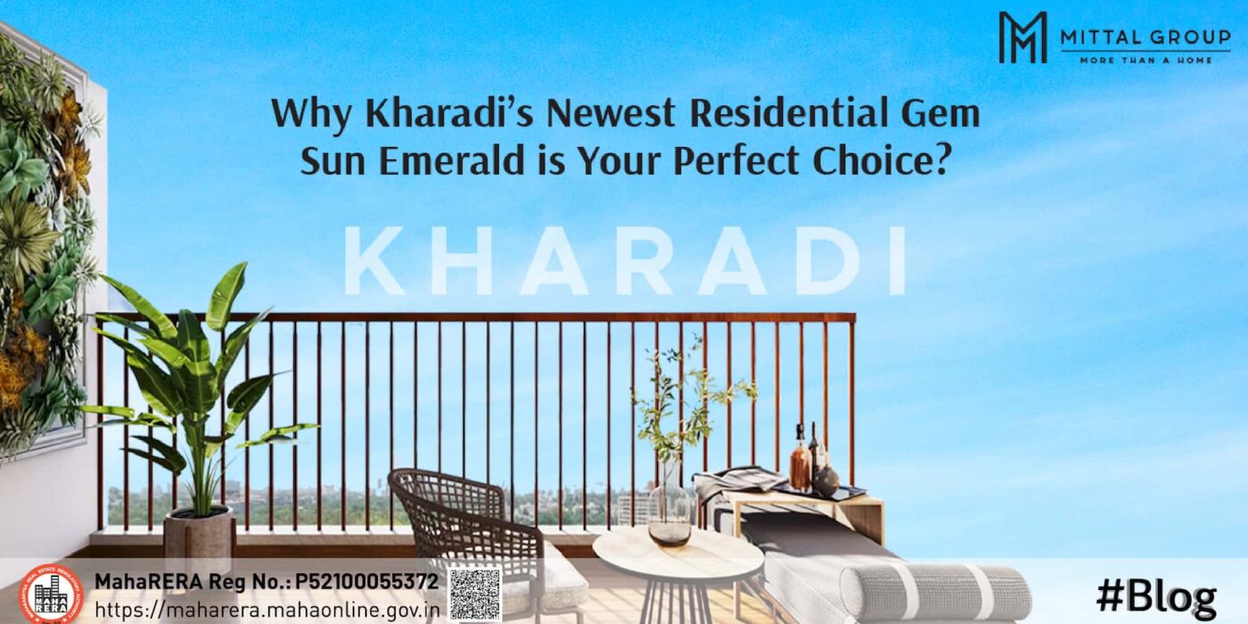 Why Kharadi's newest residential gem Sun Emerald is perfect choice (Rera No)