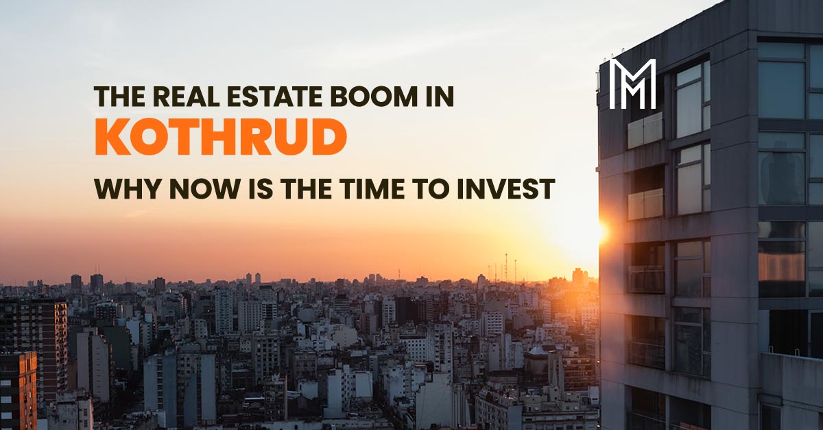 Real Estate Boom In Kothrud