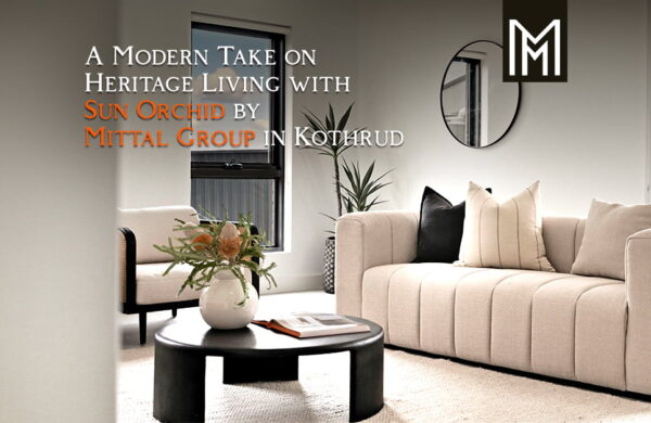 A-Modern-Take-on-Heritage-Living-with-Sun-Orchid-by-Mittal-Builders-in-Kothrud