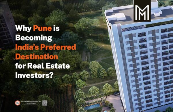 Why Pune is Becoming India’s Preferred Destination for Real Estate Investors