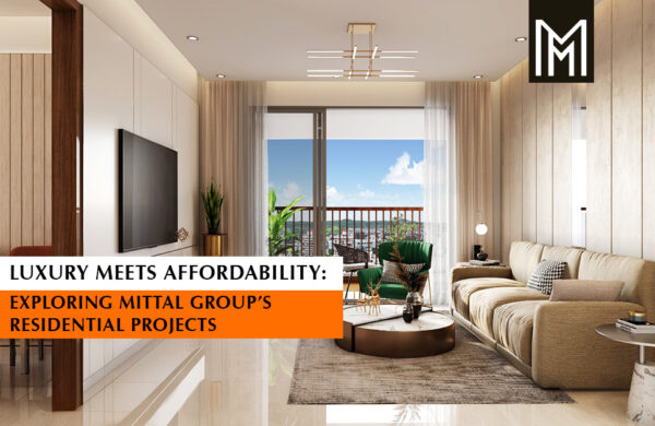 Exploring Mittal Group’s Residential Projects